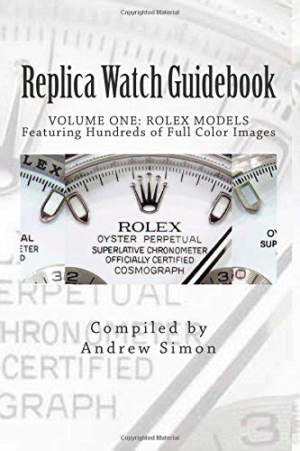 replica watch guidebook rolex modelsandrew j simon 2015|j simon singer.